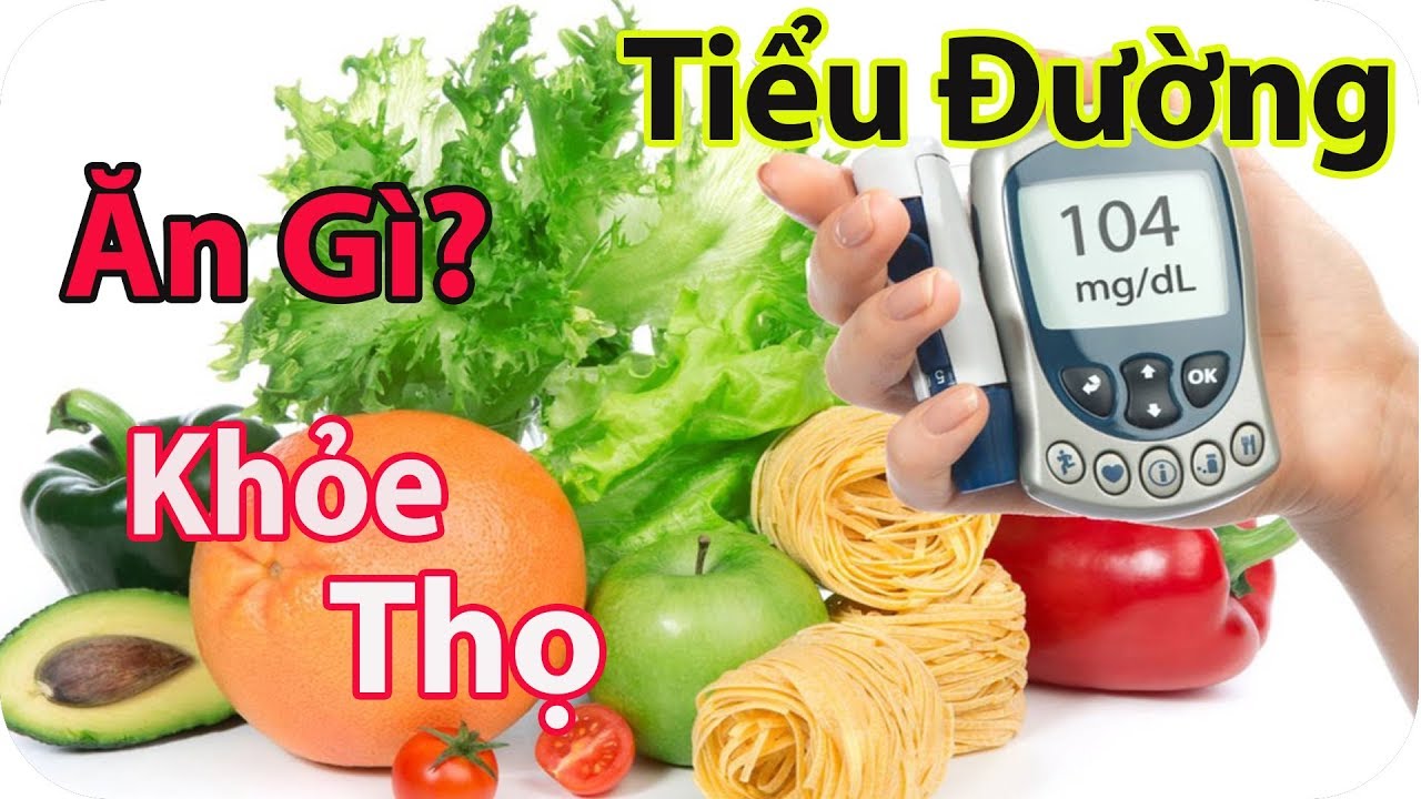 Chế độ ăn cho người tiểu đường